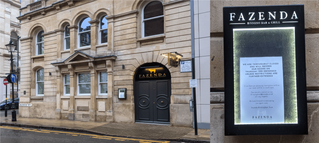 Streetview of Birmingham's Fazenda restaurant on Colmore Row and the restaurant's menu preview case, replaced with a letter stating that Fazenda is "temporarily closed and will reopen...on Thursday 3rd December unless restrictions are further extended."