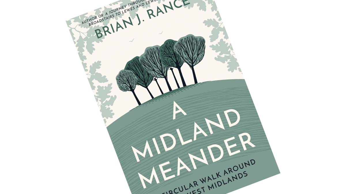 Brian J Rance's new book, A Midland Meander